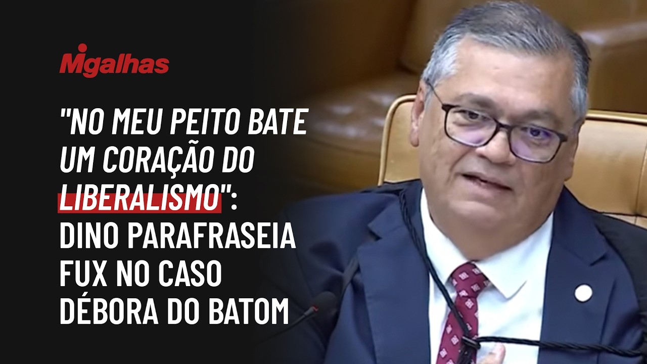 "No meu peito bate um coração do liberalismo": Dino parafraseia frase de Fux no caso Débora do Batom