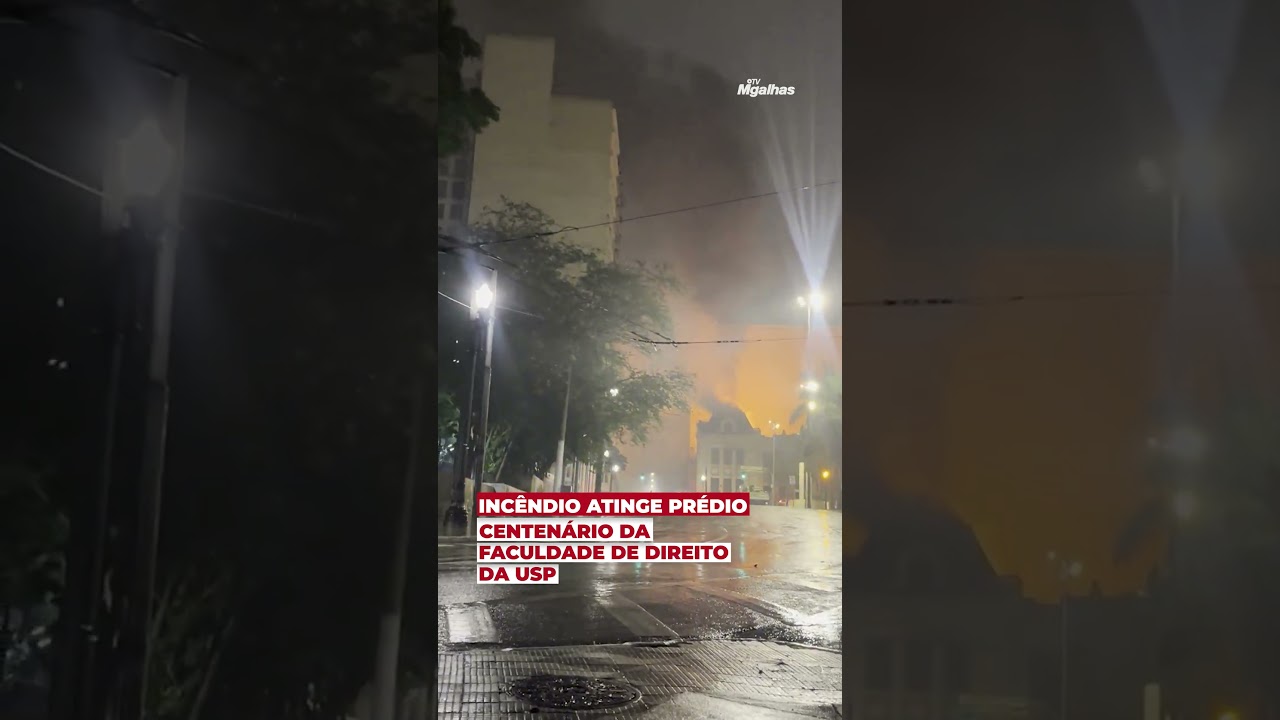 Incêndio atinge prédio centenário da Faculdade de Direito da USP