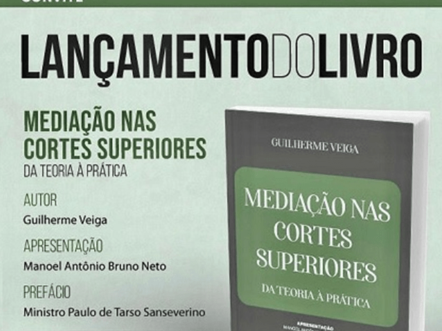 Mediação nas Cortes Superiores: da teoria à prática