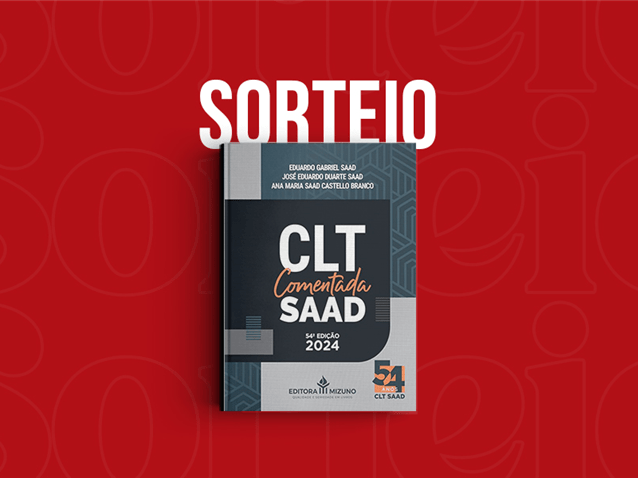 Resultado do sorteio da obra "CLT Comentada Saad - 54ª Edição 2024" Resultado do sorteio da obra "CLT Comentada Saad - 54ª Edição 2024"