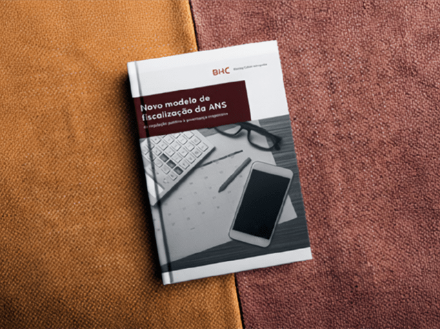 Bhering Cabral Advogados lança e-book sobre nova fiscalização da ANS Bhering Cabral Advogados lança e-book sobre nova fiscalização da ANS