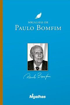 Migalhas de Paulo Bomfim